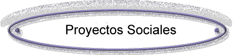 Proyectos Sociales